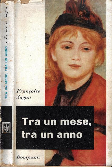 Tra un mese, tra un anno - Françoise Sagan - copertina