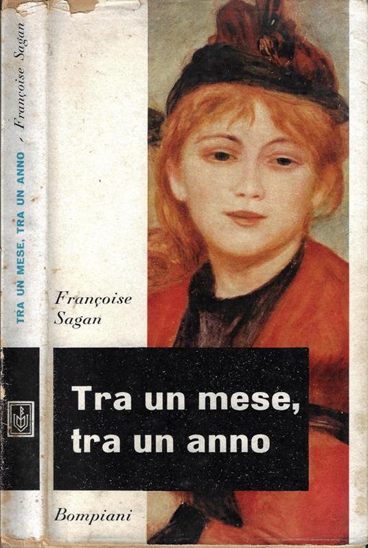 Tra un mese, tra un anno - Françoise Sagan - copertina