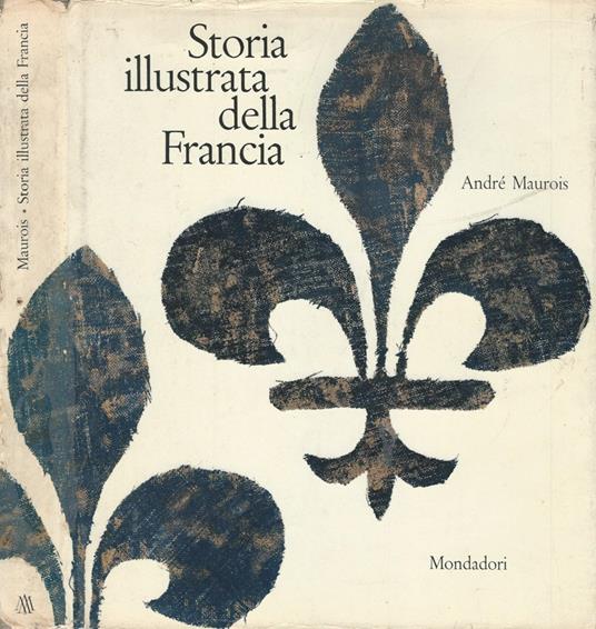 Storia Illustrata della Francia - André Marios - copertina