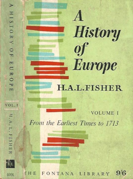 A History of Europe - Vol. I - Herbert A. Fisher - copertina