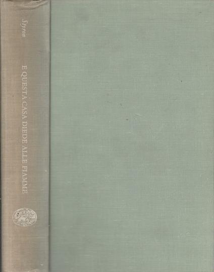 E questa casa diede alle fiamme - William Styron - copertina