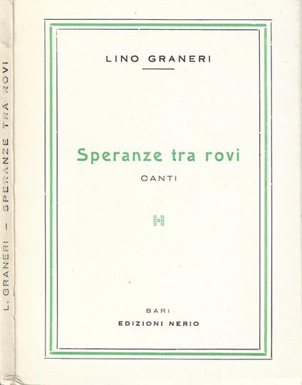 Speranze tra rovi - Lino Graneri - copertina