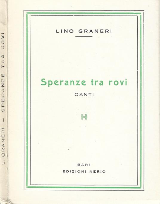 Speranze tra rovi - Lino Graneri - copertina