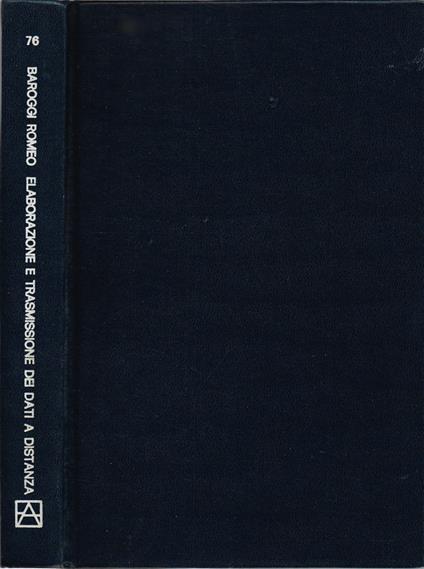 Relaborazione e trasmissione dei dati a distanza - Romeo Baroggi - copertina