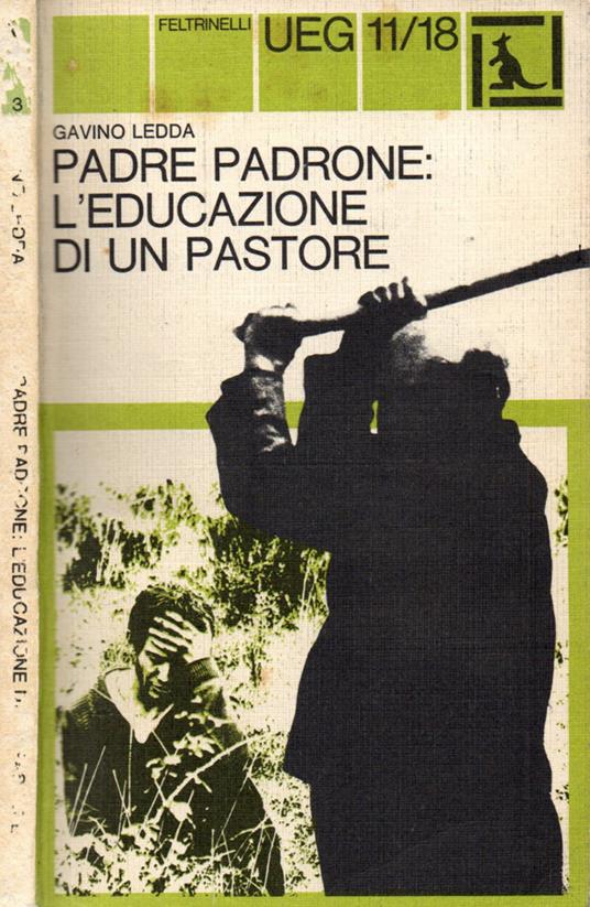 Padre padrone: l'educazione di un pastore - Gavino Ledda - copertina