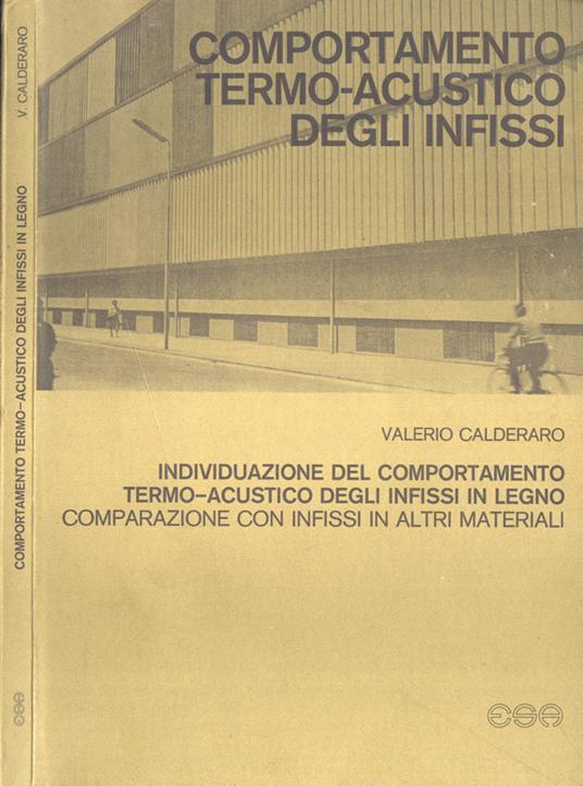 Comportamento termo - acustico degli infissi - Valerio Calderaro - copertina