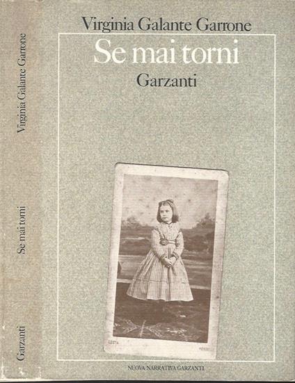 Se mai torni - Virginia Galante Garrone - copertina
