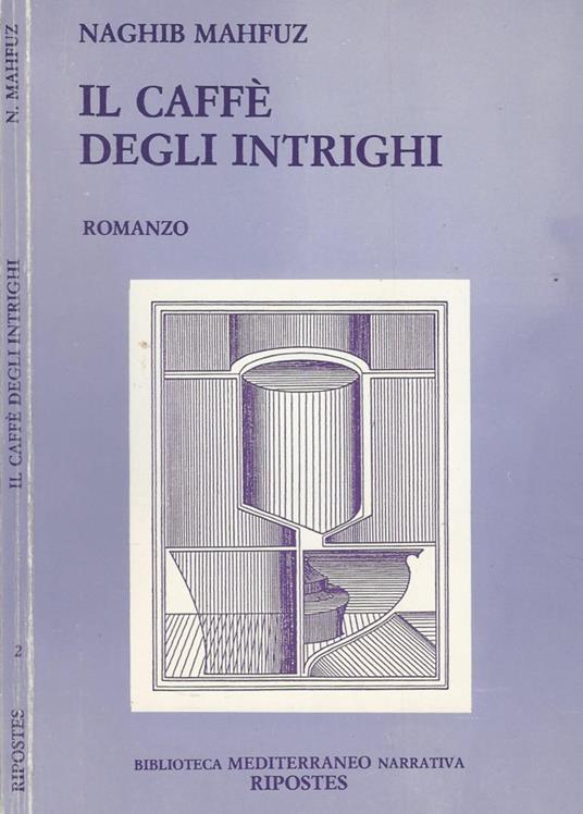 Il Caffè degli Intrighi - Nagib Mahfuz - copertina