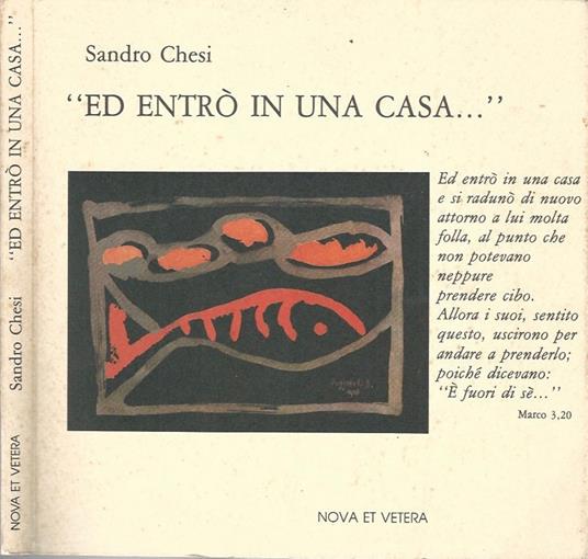 Ed entrò in una casa.. - Sandro Chesi - copertina