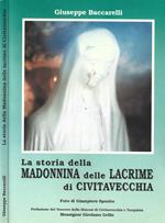 La Storia della Madonnina delle lacrime di Civitavecchia