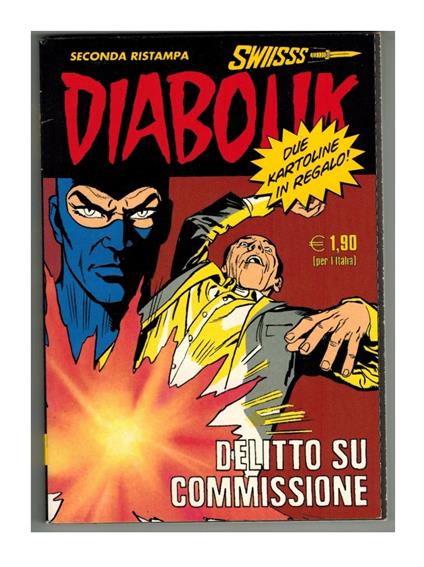 Diabolik Swiisss n. 147 Delitto Su Commissione 2006 - copertina