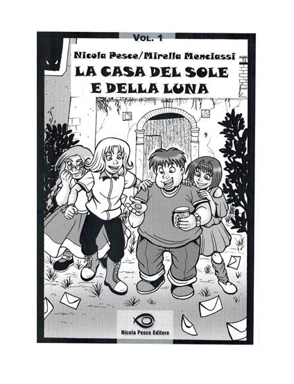 Pesce Menciassi La Casa del Sole e della Luna 1 NPE 2007 - copertina
