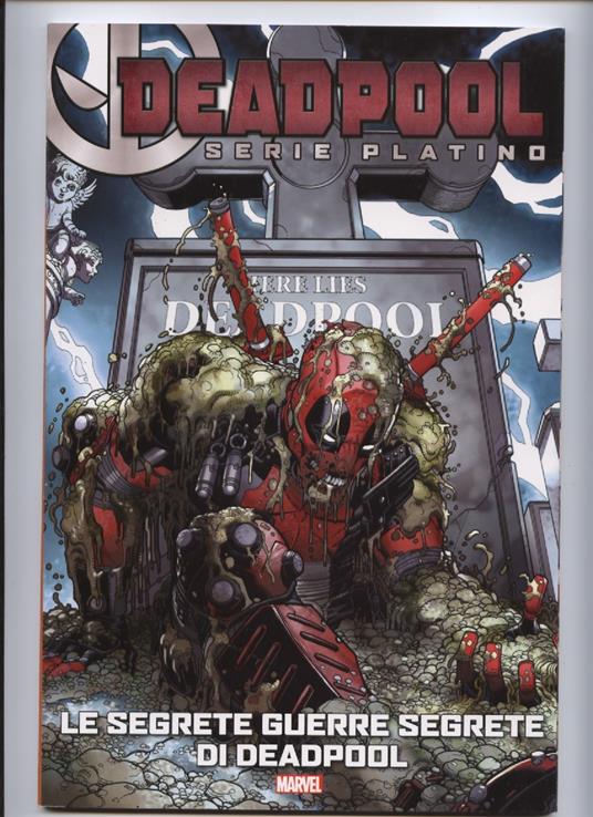 Deadpool Serie Platino 7 Marvel Panini Comics 2018 - copertina