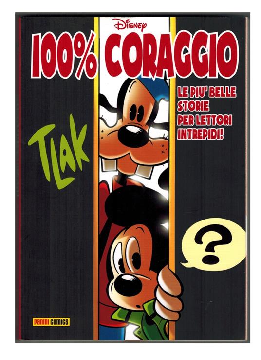 100% Disney 18 - 100% Coraggio 2021 Cavazzano Carpi - copertina