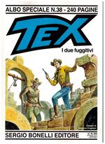 Tex - Albo Speciale 38 I Due Fuggitivi Giovanni Freghieri 2022