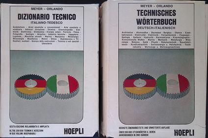 Dizionario tecnico. Italiano-tedesco. Technisches wortebuch deutsch-italienisch. DUE VOLUMI - copertina