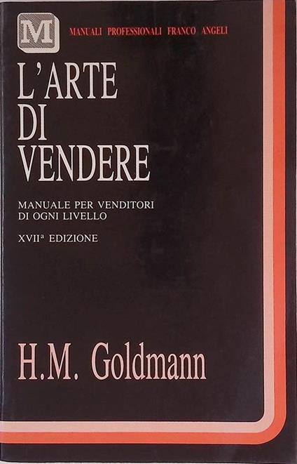 L' arte di vendere. Manuale per venditori di ogni livello - copertina
