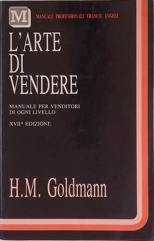 L' arte di vendere. Manuale per venditori di ogni livello - copertina