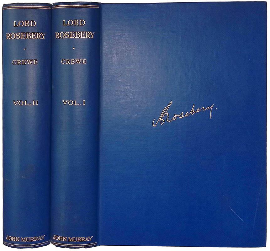 Lord Rosebery Vol. I-II