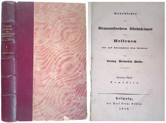 Geschichte der Dramatischen Dichtkunst der Hellenen bis auf Alexandros den Grossen. Zweiter Theil - copertina