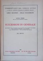 Commentario del Codice Civile. Successioni in generale Art. 456-511