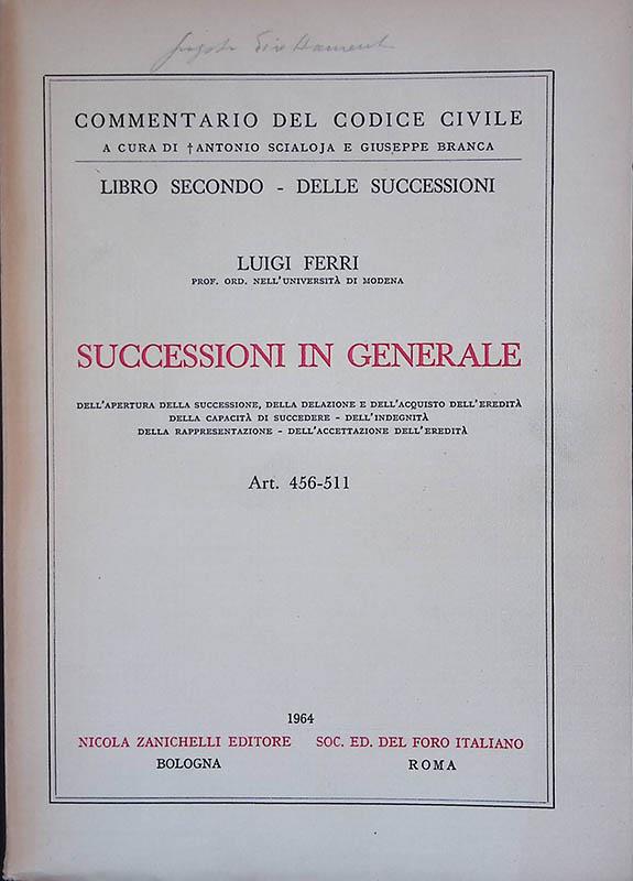 Commentario del Codice Civile. Successioni in generale Art. 456-511