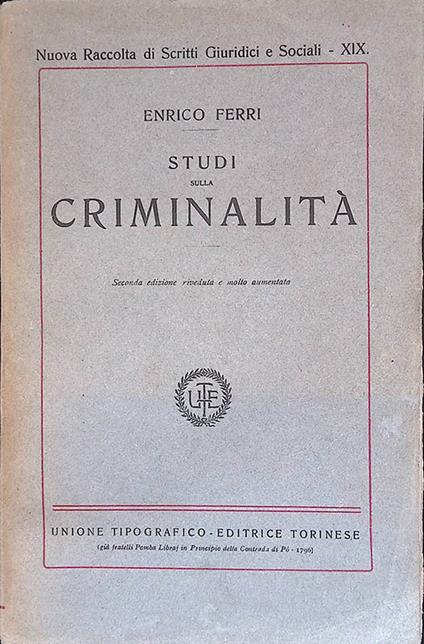 Studi sulla Criminalità - Enrico Ferri - copertina