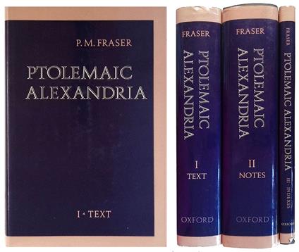 Problemaic Alexandria. I. Text. II. Notes. III. Indexes. TRE VOLUMI - copertina