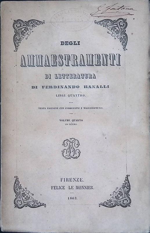 Degli ammaestramenti di Letteratura. Volume Quarto