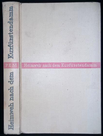 Heimweh nach dem Kurfurstendamm. Aus Berlins glanzvollsten Tagen und Nachten - copertina