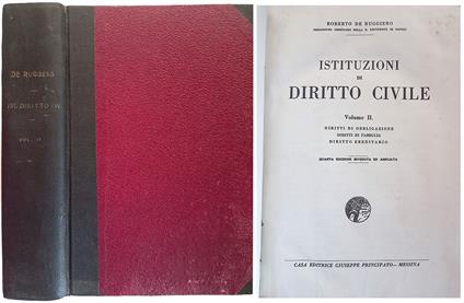 Istituzioni di Diritto Civile. Volume II - Diritti di obbligazione - Diritti di famiglia - Diritto ereditario - Roberto De Ruggiero - copertina