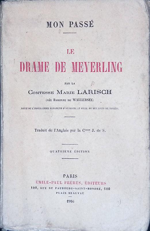 Mon passé. Le drame de Meyerling - Maria Larisch - copertina