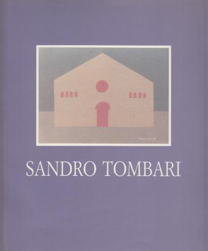 Sandro Tombari. Dipinti dal 1977 al 1990 - Anonimo - copertina