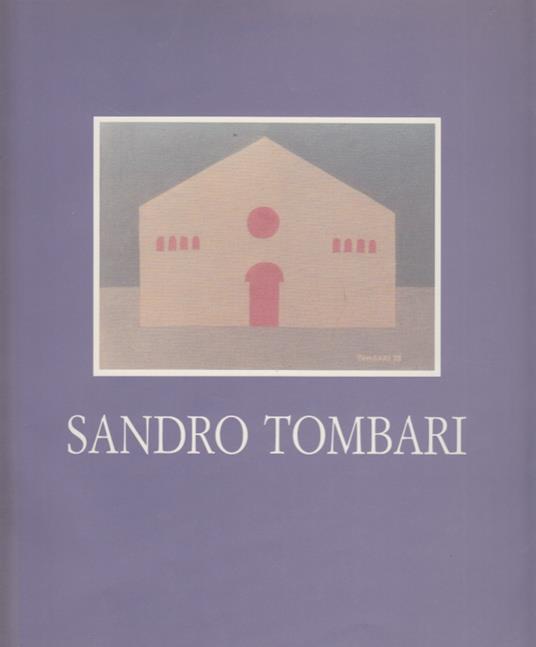 Sandro Tombari. Dipinti dal 1977 al 1990 - Anonimo - copertina