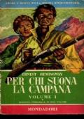 Per chi suona la campana. Vol.I-II - Ernest Hemingway - copertina