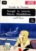 Sciogli la treccia Maria Maddalena -