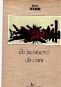 Un mestiere da cani