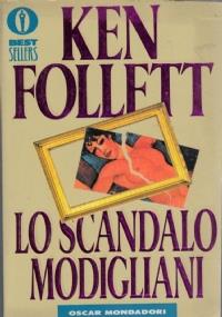 Lo scandalo Modigliani - Ken Follett - copertina