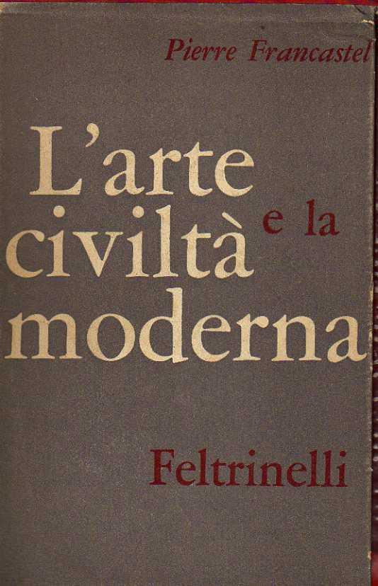 L’arte e la civiltà moderna