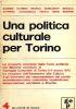 Una politica culturale per Torino - copertina