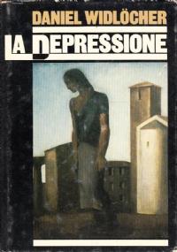 La depressione - Daniel Widlöcher - copertina