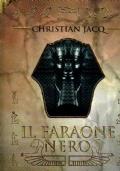 Il Faraone Nero - Christian Jacq - copertina