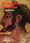 Il segreto etrusco. Infanzia e viaggi di Vel - Giuliana Boldrini - copertina
