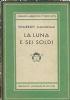 La luna e sei soldi
