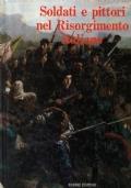 Soldati e pittori nel Risorgimento Italiano. - copertina