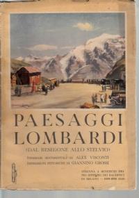 Paesaggi lombardi (dal Resegono allo Stelvio) - copertina