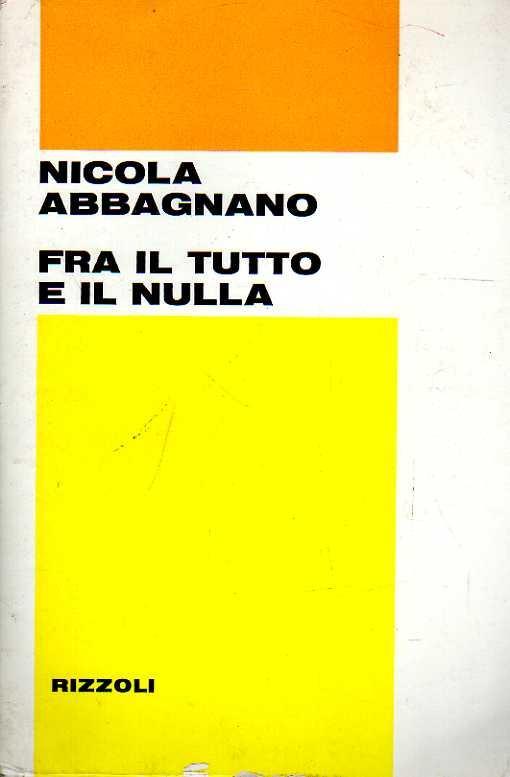 Fra il tutto e il nulla