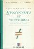 Dictionnaire de Synonymes et Contraires - Le Robert - copertina