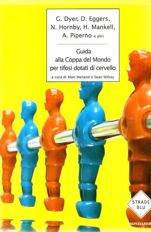 Guida Alla Coppa Del Mondo Per Tifosi Dotati Di Cervello
