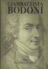 Vita del Cavaliere Giambattista Bodoni, Tipografo Italiano